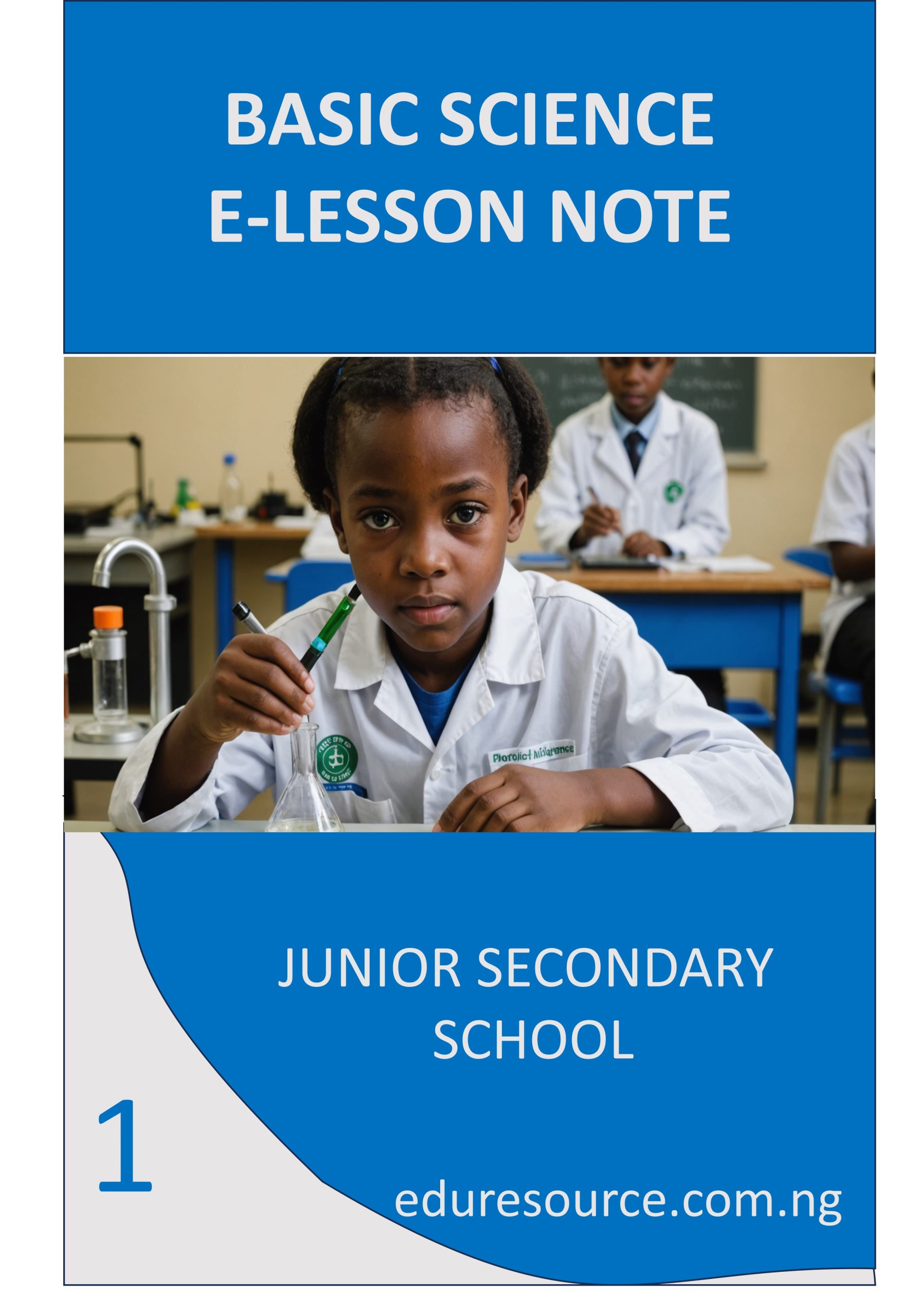 BASIC SCIENCE ELESSON NOTE JS1