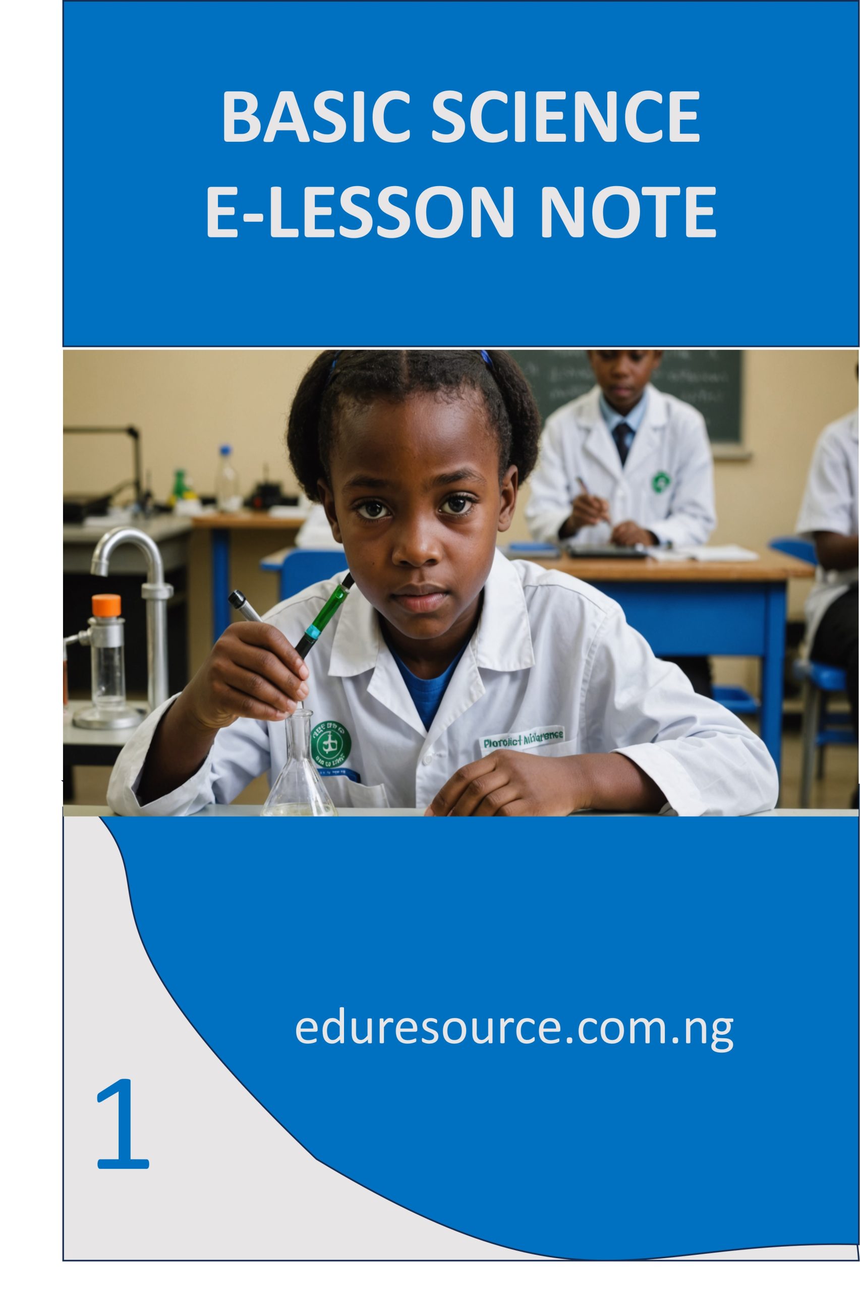 BASIC SCIENCE ELESSON NOTE YEAR 1