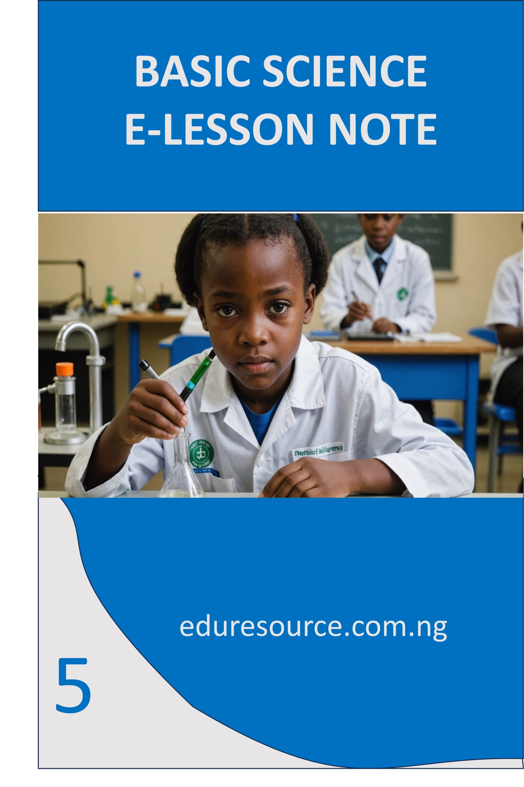 BASIC SCIENCE ELESSON NOTE YEAR 5