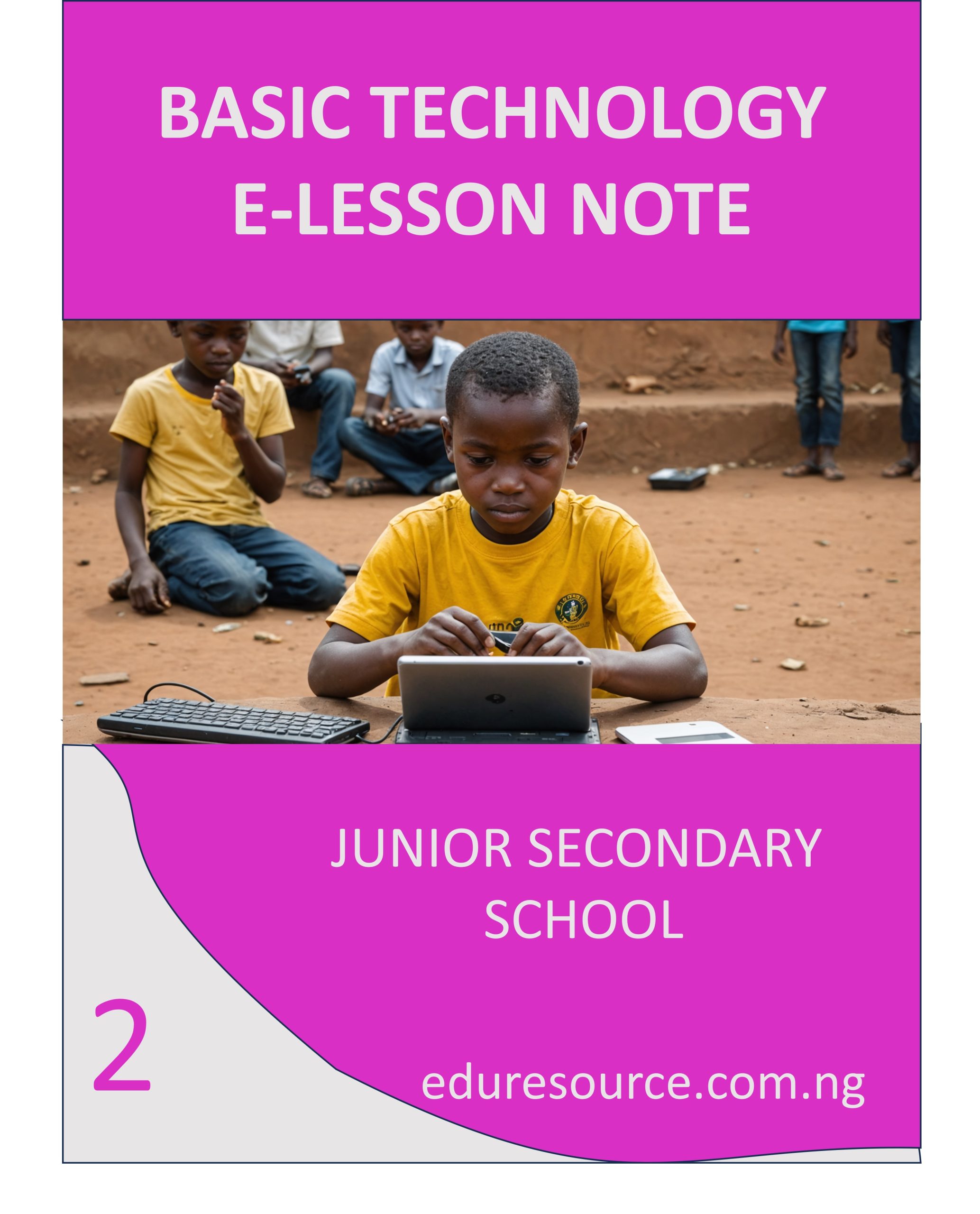 BASIC TECHNOLOGY ELESSON NOTE JS12