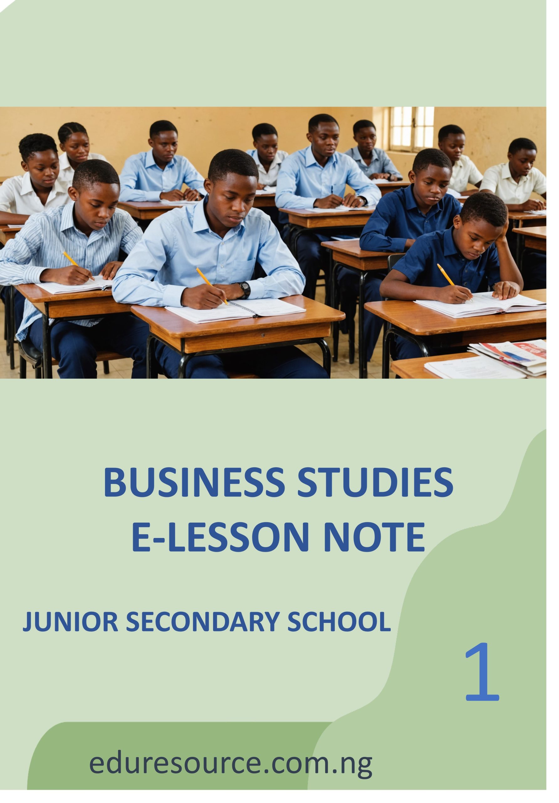 BUSINESS STUDIES ELESSON NOTE JS1