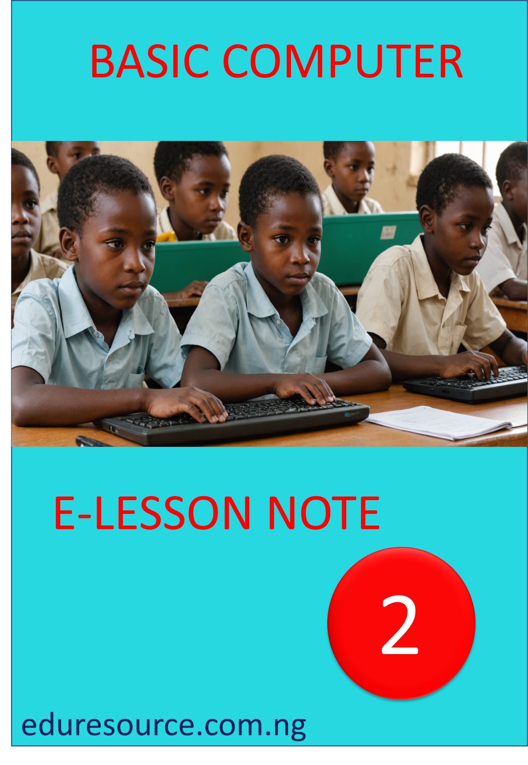 Basic Computer E-lesson note year1