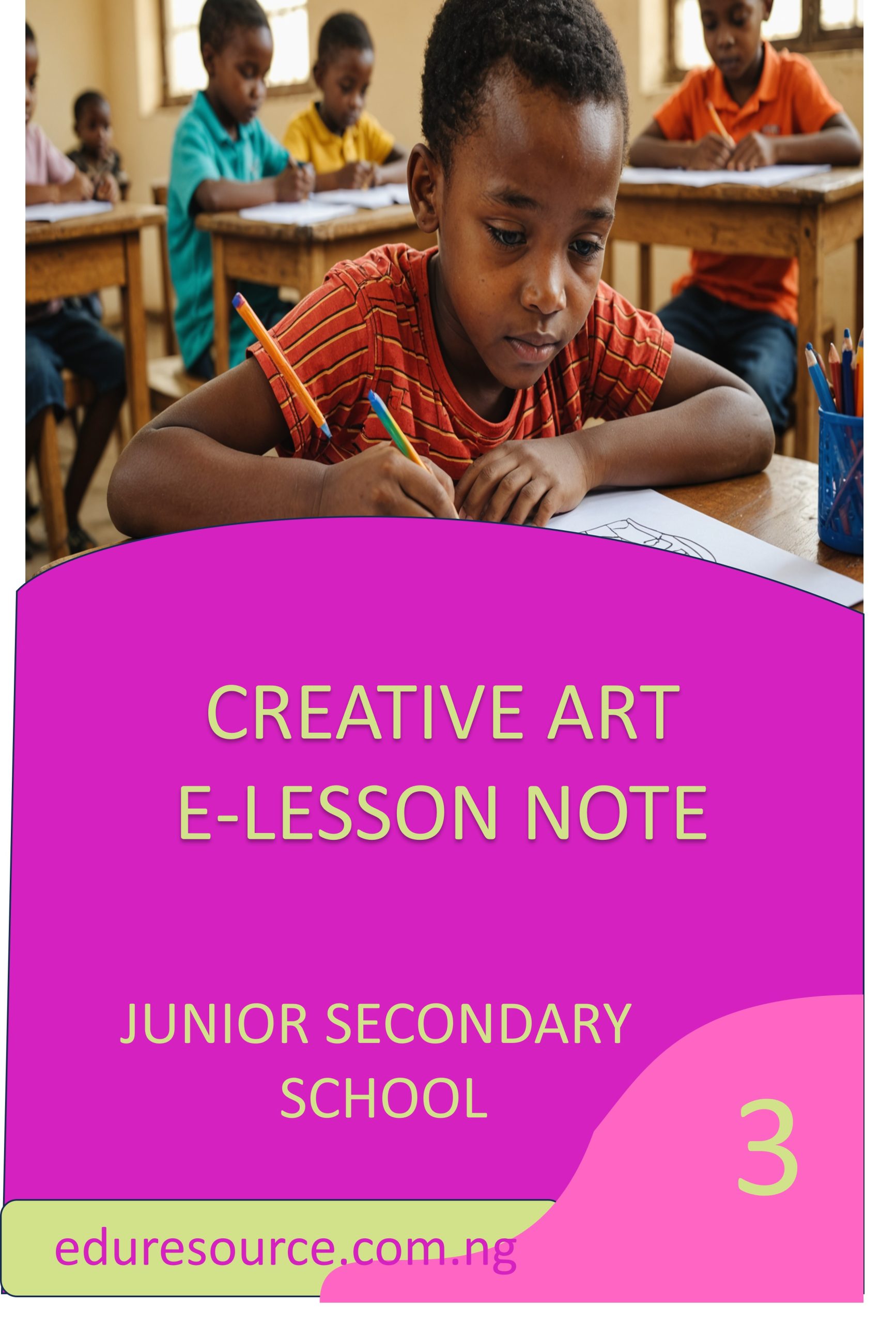 CREATIVE ART ELESSON NOTE JS3