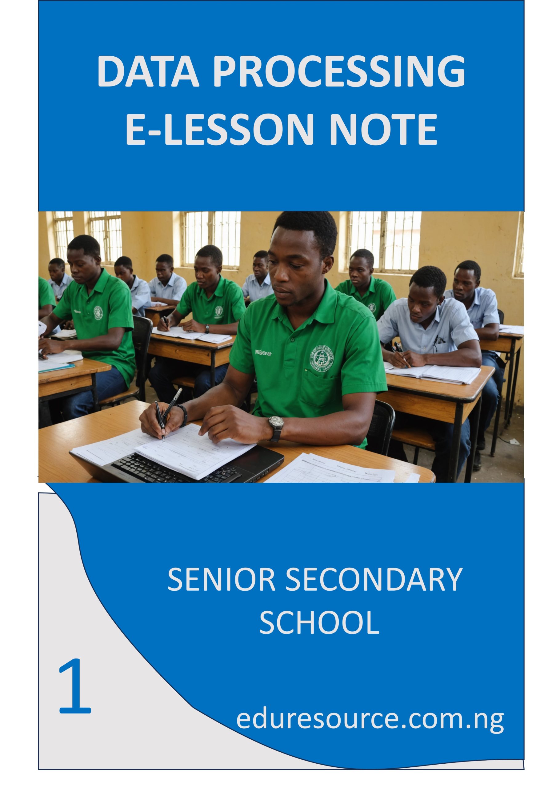 DATA PROCESSING ELESSON NOTE SS1