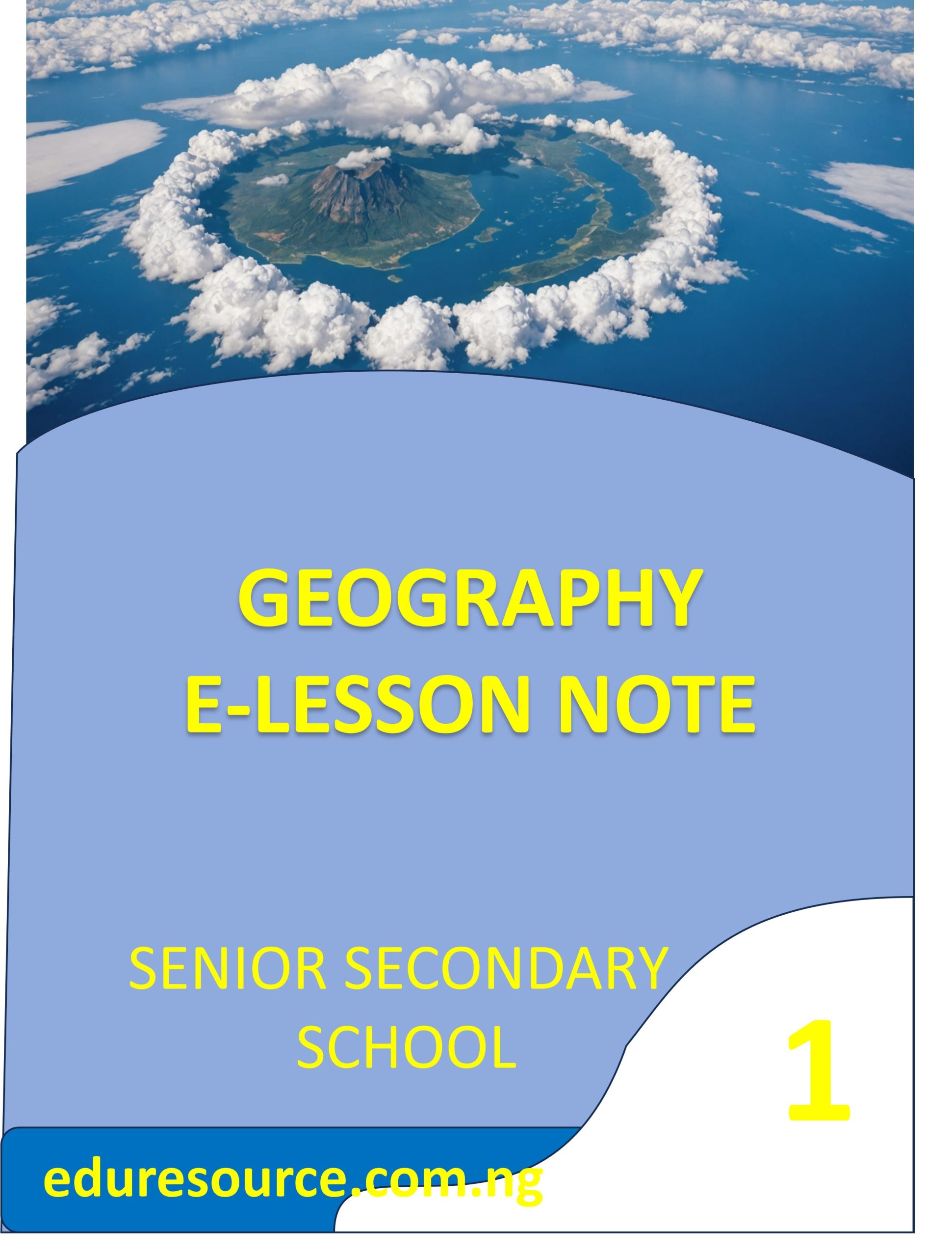 GEOGRAPHY ELESSON NOTE SS1