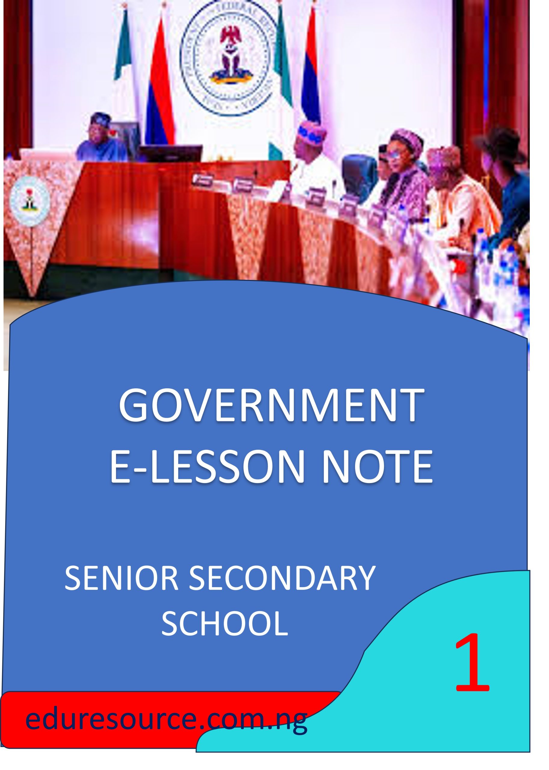 GOVERNMENT ELESSON NOTE SS1