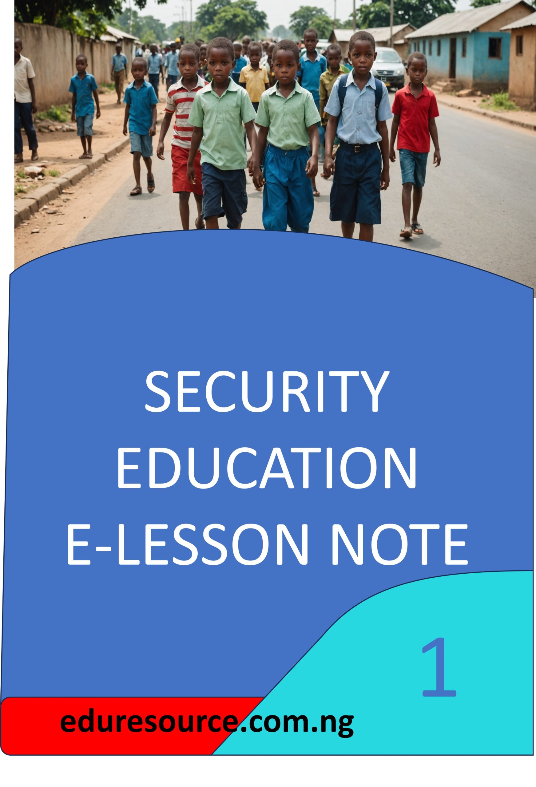 SECURITY EDUCATION ELESSON NOTE BK1