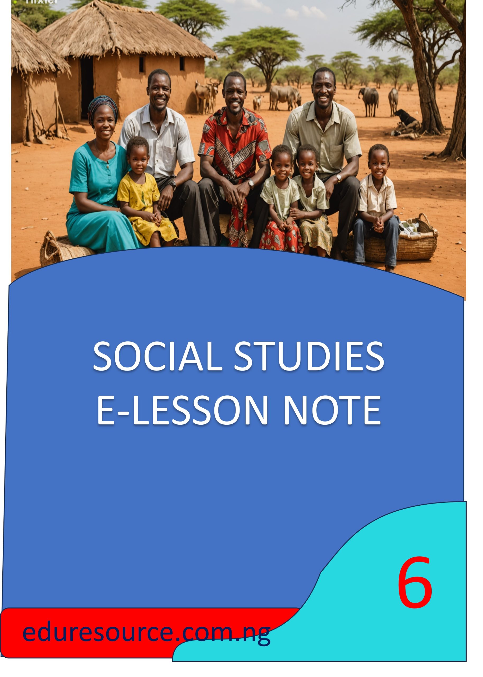 SOCIAL STUDIES ELESSON NOTE YEAR 6